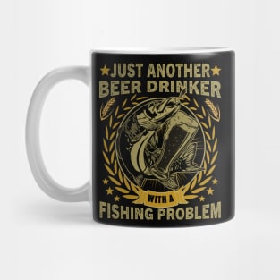 Just Another Beer Drinker Fishing Problem Mug